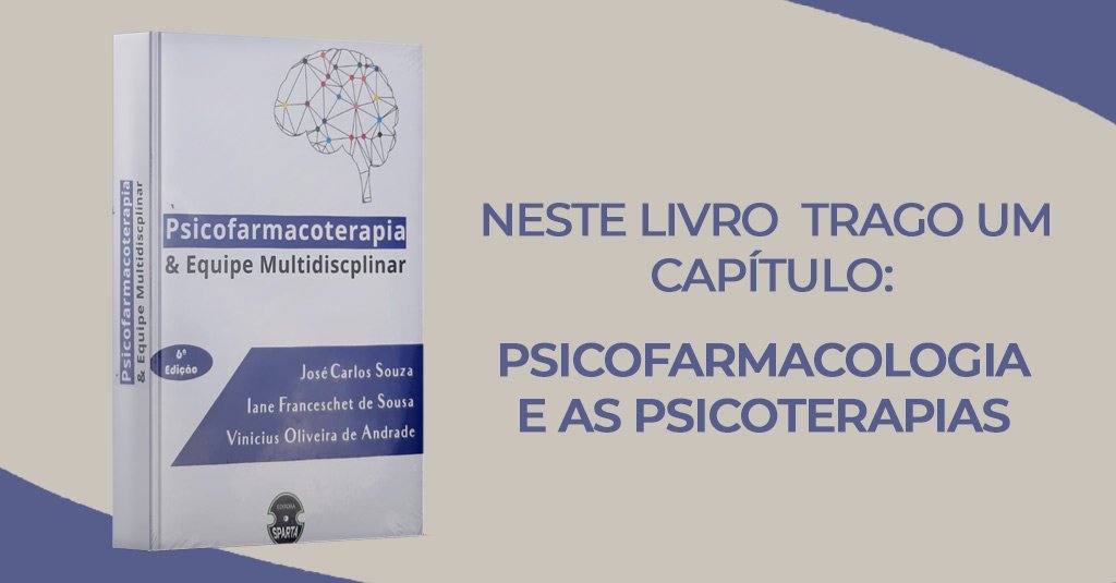 PSICOFARMACOTERAPIA E PSICOTERAPIAS